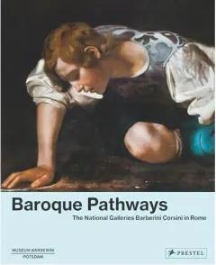 Coperta cărții Baroque Pathways, Ortrud Westheider, Philipp, Michael, Maurizia Cicconi, Michele Di Monte, Ines Richter-Musso