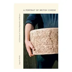Coperta cărții Portrait of British Cheese, Angus D. Birditt