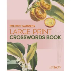 Coperta cărții The Kew Gardens Large Print Crosswords Book (Kew Gardens Arts & Activities)
