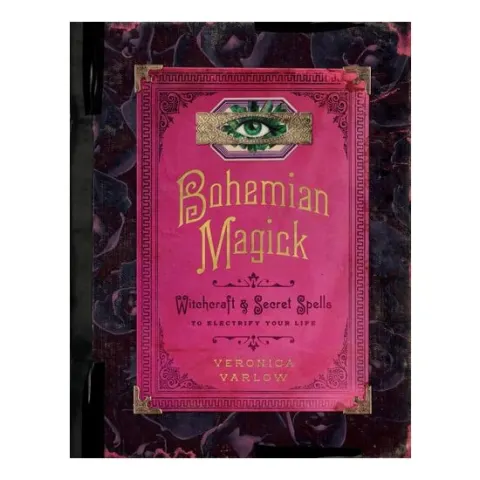 Coperta cărții Bohemian Magick: Witchcraft & Secret Spells to Electrify Your Life