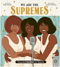 Coperta cărții We Are the Supremes (Friends Change the World)