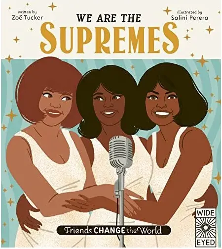 Coperta cărții We Are the Supremes (Friends Change the World)