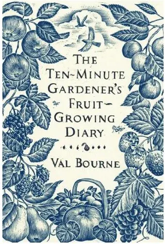 Coperta cărții The Ten-Minute Gardeners Fruit-Growing Diary