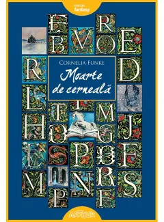 Coperta cărții Moarte de cerneală (Lumea de cerneală #3)