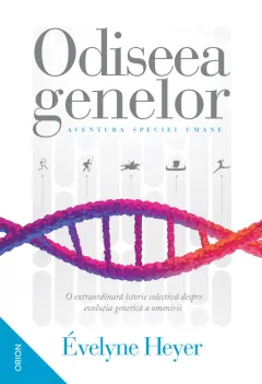 Coperta cărții Odiseea genelor. Aventura speciei umane
