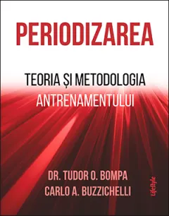 Coperta cărții Periodizarea. Teoria și metodologia antrenamentului