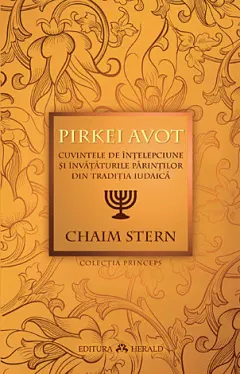 Coperta cărții Pirkei Avot. Cuvintele de intelepciune si invataturile Parintilor din traditia iudaica