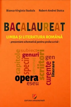 Coperta cărții Bacalaureat. Limba si literatura romana. Prezentare schematica pentru proba scrisa