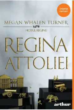 Coperta cărții Regina Attoliei (seria Hoțul reginei, vol. 2)