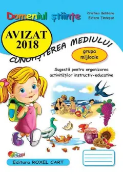 Coperta cărții Domeniul Stiinte. Cunoasterea mediului. Grupa mijlocie