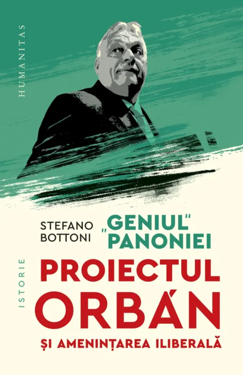 Coperta cărții „Geniul“ Panoniei. Proiectul Orbán și amenințarea iliberală