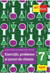 Coperta cărții Exercitii, probleme si jocuri de Chimie. Clasa a VII-a