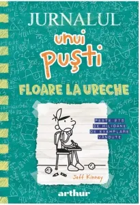Coperta cărții Jurnalul unui pusti 18: Floare la ureche