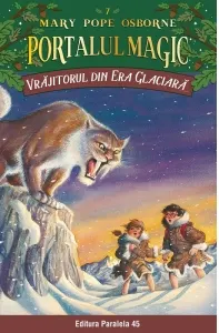 Coperta cărții Vrajitorul din era glaciara. Portalul Magic nr. 7