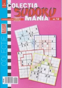 Coperta cărții Colectia Sudoku Mania Nr. 12