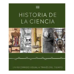 Coperta cărții Historia de la Ciencia (Timelines of Science) Un Recorrido Visual a Través Del Tiempo