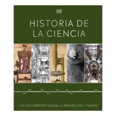 Coperta cărții Historia de la Ciencia (Timelines of Science) Un Recorrido Visual a Través Del Tiempo