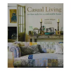 Coperta cărții Casual living: no-fuss style for a comfortable home