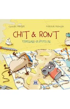 Coperta cărții Chit si Ront temerarii clatitelor - Gundi Herget, Nikolai Renger