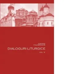 Coperta cărții Dialoguri liturgice (volumul V)