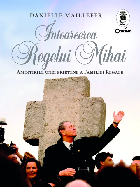 Coperta cărții Întoarcerea Regelui Mihai