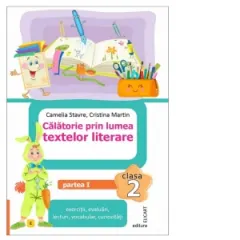 Coperta cărții Calatorie prin lumea textelor literare. Clasa a II-a. Partea 1 (E). Caiet de lucru. Varianta editurii EDU