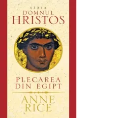 Coperta cărții Plecarea din Egipt &– seria Domnul Hristos