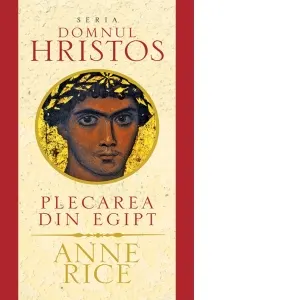 Coperta cărții Plecarea din Egipt &– seria Domnul Hristos