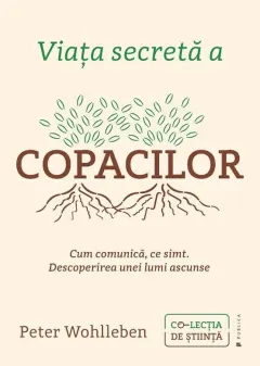 Coperta cărții Viața secretă a copacilor