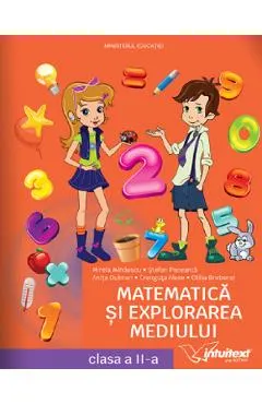 Coperta cărții Matematica si explorarea mediului - Clasa 2 - Manual - Mirela Mihaescu, Stefan Pacearca, Anita Dulman, Crenguta Alexe, Otilia Brebenel, Claudia Ionescu