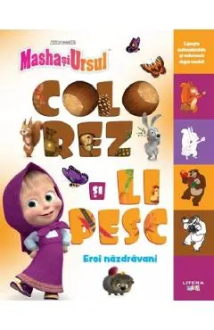 Coperta cărții Masha si Ursul. Colorez si lipesc. Eroi nazdravani
