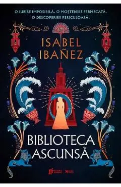 Coperta cărții Biblioteca ascunsa. Seria Secretele Nilului Vol.2
