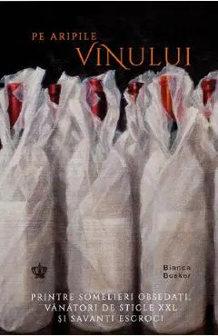 Coperta cărții Pe aripile vinului