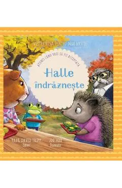Coperta cărții Halle indrazneste - Paul David Tripp, Joe Hox
