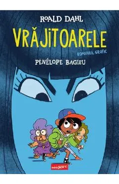 Coperta cărții Vrajitoarele. Romanul grafic