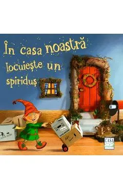 Coperta cărții În casa noastră locuiește un spiriduș