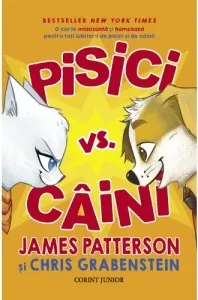Coperta cărții Pisici vs. caini - James Patterson, Chris Grabenstein