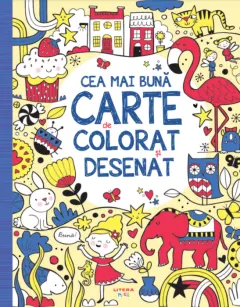 Coperta cărții Cea mai buna carte de colorat si desenat