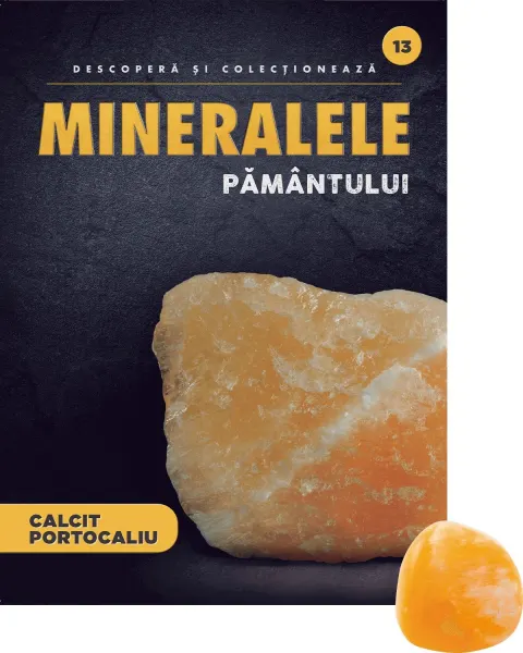 Coperta cărții Calcit portocaliu. Volumul 13. Mineralele Pamantului