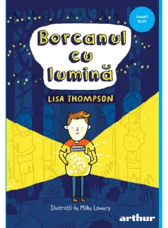 Coperta cărții Borcanul cu lumină