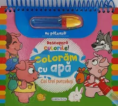 Coperta cărții Descoperă culorile! Cei trei purceluși