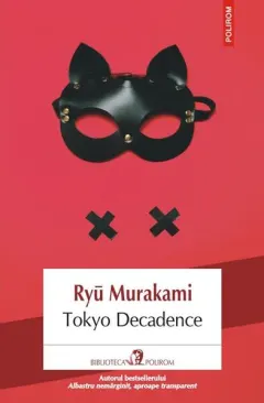 Coperta cărții Tokyo Decadence