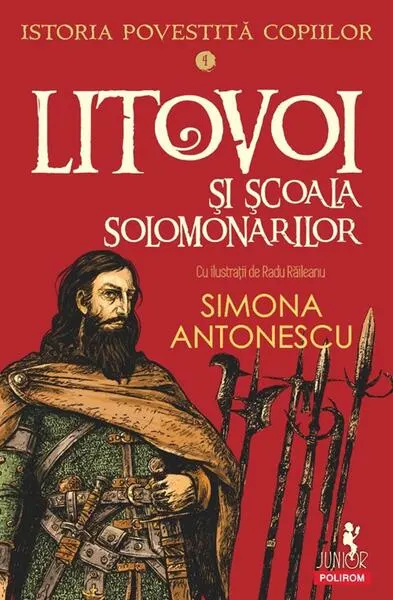 Coperta cărții Istoria povestită copiilor. Litovoi și Școala Solomonarilor (Vol. 4)