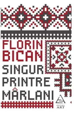 Coperta cărții Singur printre mârlani