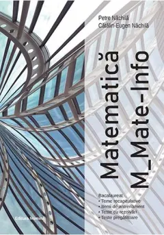 Coperta cărții Bacalaureat Matematica M_Mate-Info