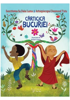 Coperta cărții Carticica bucuriei - Sanctitatea Sa Dalai Lama, Arhiepiscopul Desmond Tutu