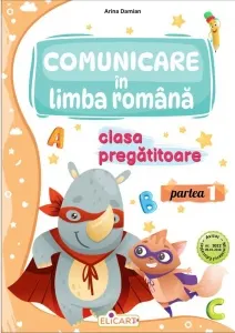 Coperta cărții Comunicare in limba romana pentru clasa pregatitoare. Partea 1. Caiet de lucru
