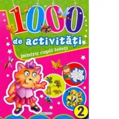 Coperta cărții 1000 de activitati pentru copii isteti - Vol. 2