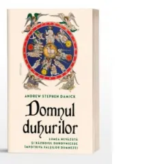 Coperta cărții Domnul Duhurilor. Lumea nevazuta si razboiul duhovnicesc impotriva falsilor dumnezei