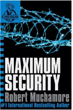 Coperta cărții Maximum Security (CHERUB)